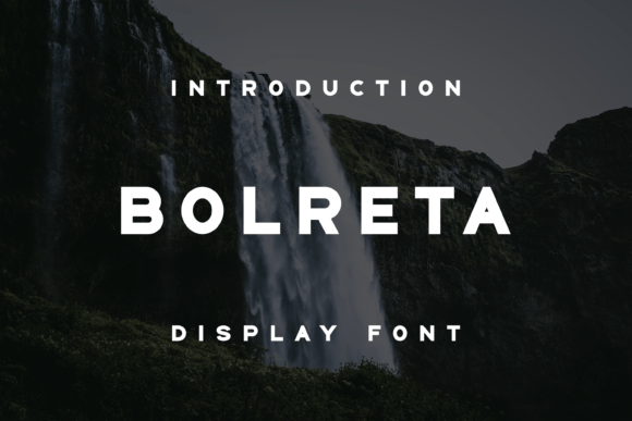 Bolreta: The Unique Display Font for Bold Campaigns