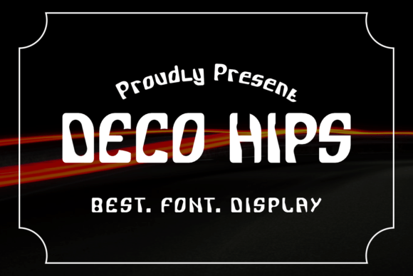 Deco Hips: A Fun Display Font for Creative Projects