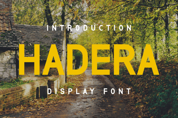 Hadera: The Modern Display Font for Bold Campaigns