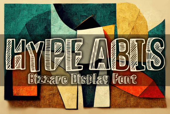 Hype Abis: An Artsy Display Font for Editorial Design