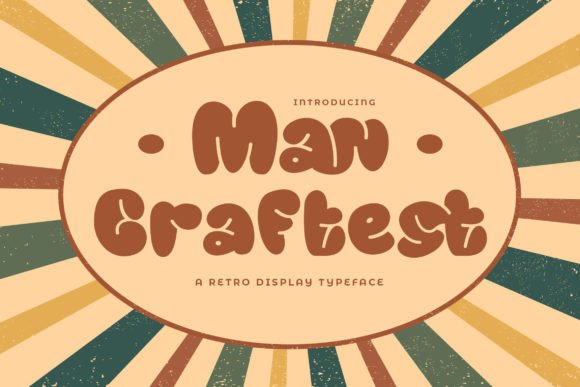 Man Craftest: A Retro Display Font for Editorial Design