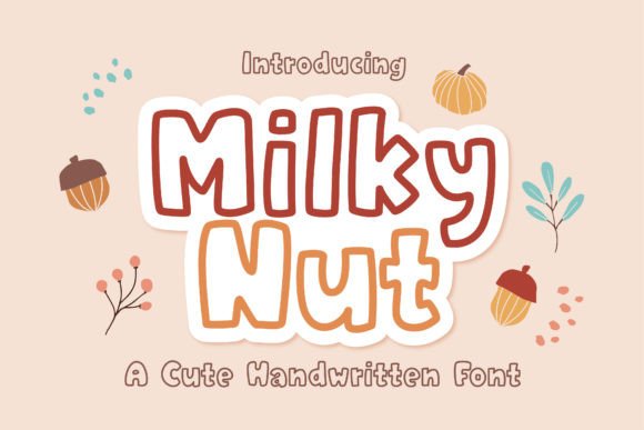 Milky Nut: A Flexible Handwritten Display Font for Web Design