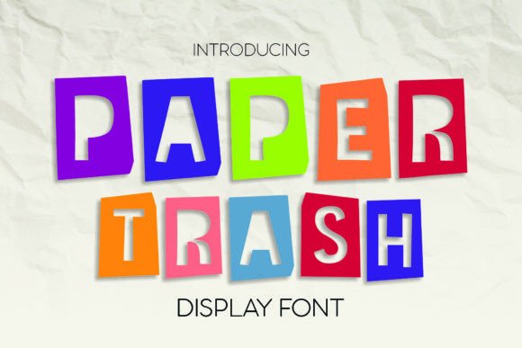 Paper Trash: A Friendly Display Font for Editorial Design