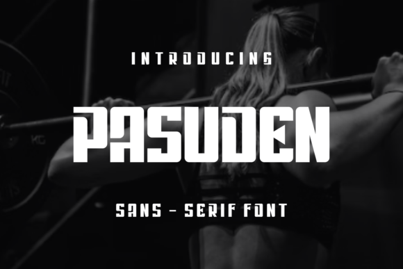 Pasuden: The Fun Display Font for Unique Branding