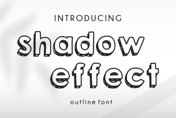 Shadow Effect: A Playful Display Font for Editorial Design