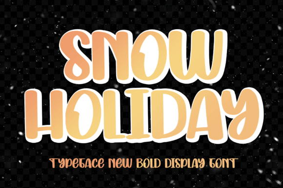 Snow Holiday: A Cool Display Font for Handmade Brands